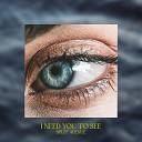 SPLIT AVENUE - I Need You to See