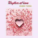 Edoon Farou - Rhythm Of Love