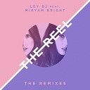 Ley DJ Miryam Bright - The Reel Lofelive Remix
