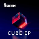 DJ Reactive - Cube Original Mix