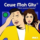 EN KA - Cewe Mah Gitu