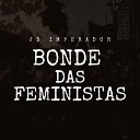 Jd Imperador - Bonde Das Feministas