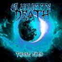 Silhouette Death - Lies to Myself