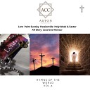 All Saints Aston Church Choir Ian Watts - My Song Is Love Unknown