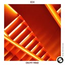 EDX - On My Mind Extended Mix