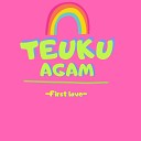 Teuku Agam - T B O L S