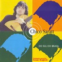 Chico Saratt - Acalanto Da Saudade