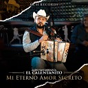 Aldo Santamaria El Calentanito - Mi Eterno Amor Secreto