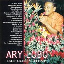 Ary Lobo - O Seresteiro