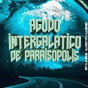DJ Dimba DJ Motta Mc Flavinho - Agudo Intergalatico de Paraisopolis