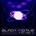 Don Tobol - Black Motive