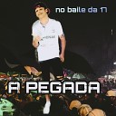 A Pegada - Foragido da Favela Remix