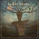 In The Woods - The Coward s Way