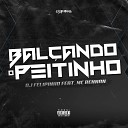 Dj Felipinho feat MC Rennan - Balan ando O Peitinho