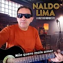 NALDO LIMA A VOZ DO NORDESTE - O Som de Naldo Lima