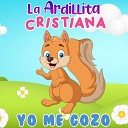 La Ardillita Cristiana - Pon Aceite en Mi Lampara Se or