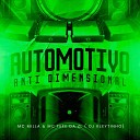 DJ Kleytinho MC Milla MC Fefe Da ZL - Automotivo Antidimensional