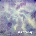 Dazzlray - Ты плачешь