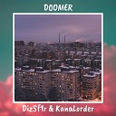 DizSf1r - Doomer feat Kanalorder