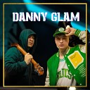 KILATE DANNY GLAM - Cypher Vol 2 Session 11
