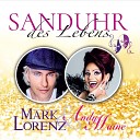 Mark Lorenz feat Andy Maine - Ich tanze unterm Regenbogen