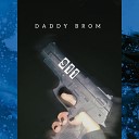 Daddy Brom - 911
