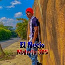 Mahylu305 - El Necio