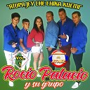 Rocio Palacio y Su Grupo - Atopa Jey Che Chika Kuemi