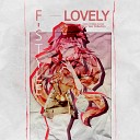 F Style - Lovely Radio Edit