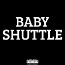 BABY G I R - BABYSHUTTLE prod by SHUTTLE