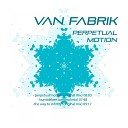 Van Fabrik - Perpetual Motion
