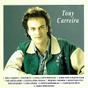 Tony Carreira - Jurei Nunca Mais Te Amar