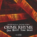 Dna Beatz feat Nivek B Zagnif Nori Tone… - Crime Rhyme