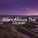 Coastic - Stars Above The Ocean
