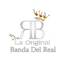 Original Banda Del Real - Esta Vez Llore