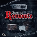Grupo Renuente - La Historia Del R