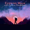 Amazing Chill Out Jazz Paradise Romantic Evening Jazz… - No Better Time