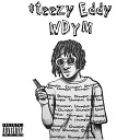 teezy Eddy - Wdym