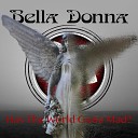 Bella Donna feat Luci Van Org - Has the World Gone Mad