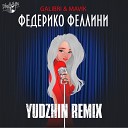 Galibri Mavik - Федерико Феллини Yudzhin Radio…