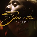 Yuhi Mic feat Coolvibez - Slow Motion