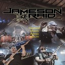 Jameson Raid - I m Not Waiting for You