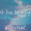Hobismorning - No Tears Left to Cry Music Box