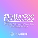 Sing2Piano - Fearless Originally Performed by Taylor Swift Piano Karaoke…