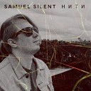 Samuel Silent - Перед рассветом