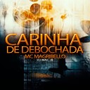 MC Magribello Tiago Dyas feat Dj Mac Jr - Faz Carinha de Debochada