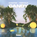 Rasster Treetalk - Candy