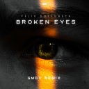 Felix Dofenbeck GMDV - Broken Eyes GMDV Remix