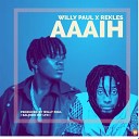 Willy Paul feat Reckles - Aaaih