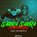 MC GW MC Baiano DJ GUSTAVO DA VS - Sarra Sarra Confirmado